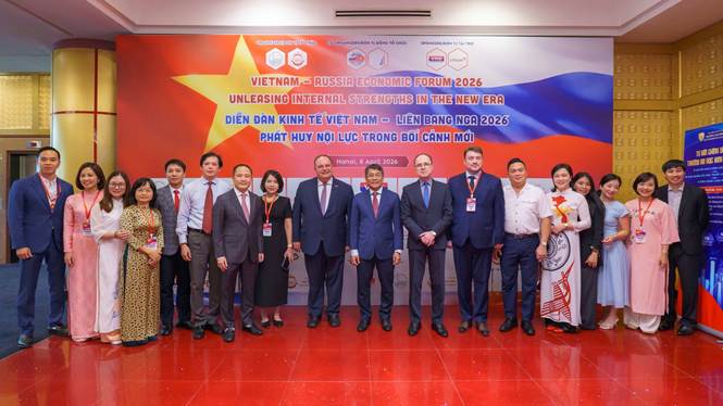 Diễn đàn Kinh tế Việt Nam - Liên bang Nga 2026: Phát huy nội lực trong bối cảnh mới