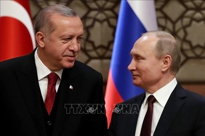 Nga và Thổ Nhĩ Kỳ ưu tiên hợp tác năng lượng
