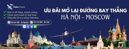 Vietnam Airlines khai thác trở lại đường bay thẳng Hà Nội – Moscow: Kết nối quê hương, rút ngắn khoảng cách