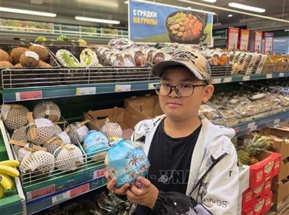 Nông sản Việt Nam mở rộng kênh phân phối tại Nga
