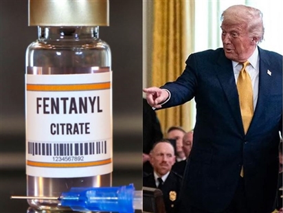 Tổng thống Mỹ Trump liệt fentanyl vào danh sách 'vũ khí hủy diệt hàng loạt'