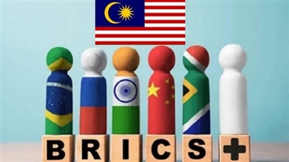 Sức hút kỳ lạ của BRICS+, điều gì khiến Malaysia 'say sưa' đến thế?