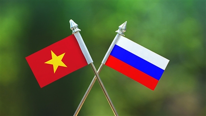 Việt Nam-Nga thúc đẩy hợp tác thương mại đạt mức 10 tỷ USD