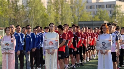 Việt Nam thu nhỏ giữa lòng Moskva: Khai mạc giải bóng đá mùa hè 2026
