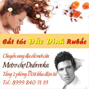 Cắt tóc Đức Dinh chuyển địa điểm ra cửa chợ Metro Dubrovka, điện thoại 8999 840 7119