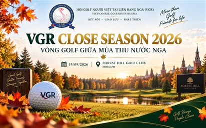 VGR Close Season 2026: Vòng golf giữa mùa thu nước Nga