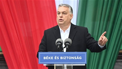 Thủ tướng Hungary: Trừng phạt Nga giống như bom hạt nhân khiến EU ''gậy ông đập lưng ông''