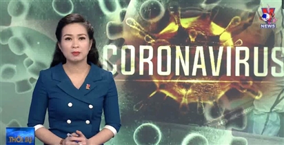 Việt Nam tích cực phòng chống sự xâm nhập của chủng virus corona mới