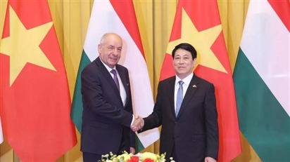Việt Nam đón Tổng thống Hungary nhân kỷ niệm 75 năm thiết lập quan hệ ngoại giao