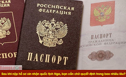 Sau khi nộp hồ sơ xin nhận quốc tịch Nga, bạn cần chờ quyết định trong bao nhiêu lâu?