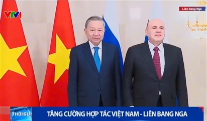 Tăng cường hợp tác Việt Nam - Liên bang Nga